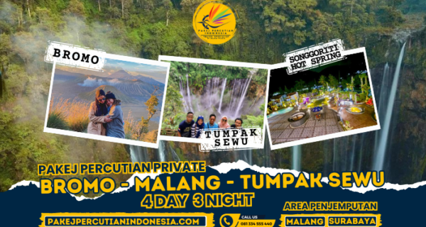 Pakej Percutina Private Bromo Malang tumpak Sewu 4 day 3 Night